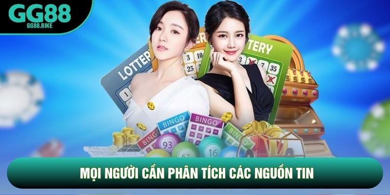 Mọi người cần phân tích các nguồn tin