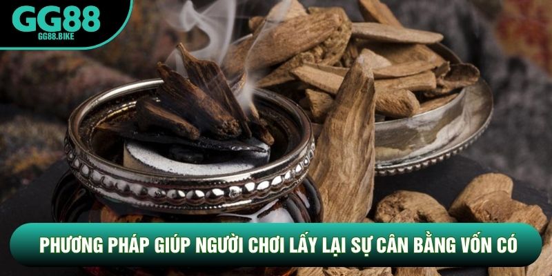 Phương pháp giúp người chơi lấy lại sự cân bằng vốn có