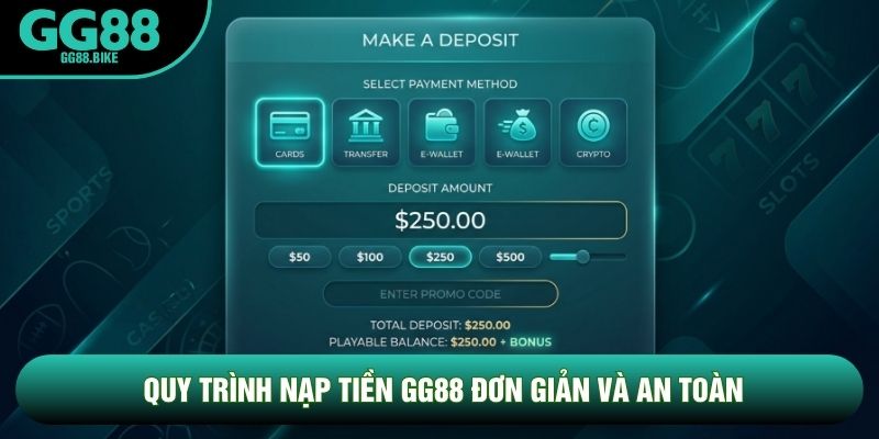 Quy trình nạp tiền GG88 đơn giản và an toàn Quy trình nạp tiền GG88 đơn giản và an toàn