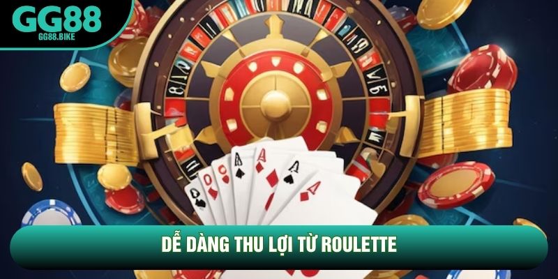 Dễ dàng thu lợi từ Roulette Dễ dàng thu lợi từ Roulette