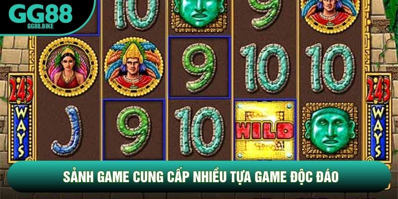 Sảnh game cung cấp nhiều tựa game độc đáo